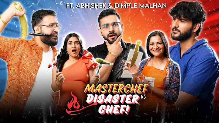 Master Chef vs Disaster Chef S1. EP 1/7 | Ft. @FukraInsaan @DimpleMalhanVlogs