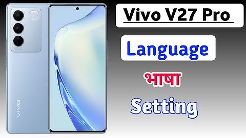 Vivo V27 Pro Mobile Mein language setting | how to change language in vivo v27 pro mobile