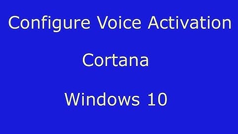 Windows 10 - Configure Cortana Voice Activation GoldenYearsGeek.com