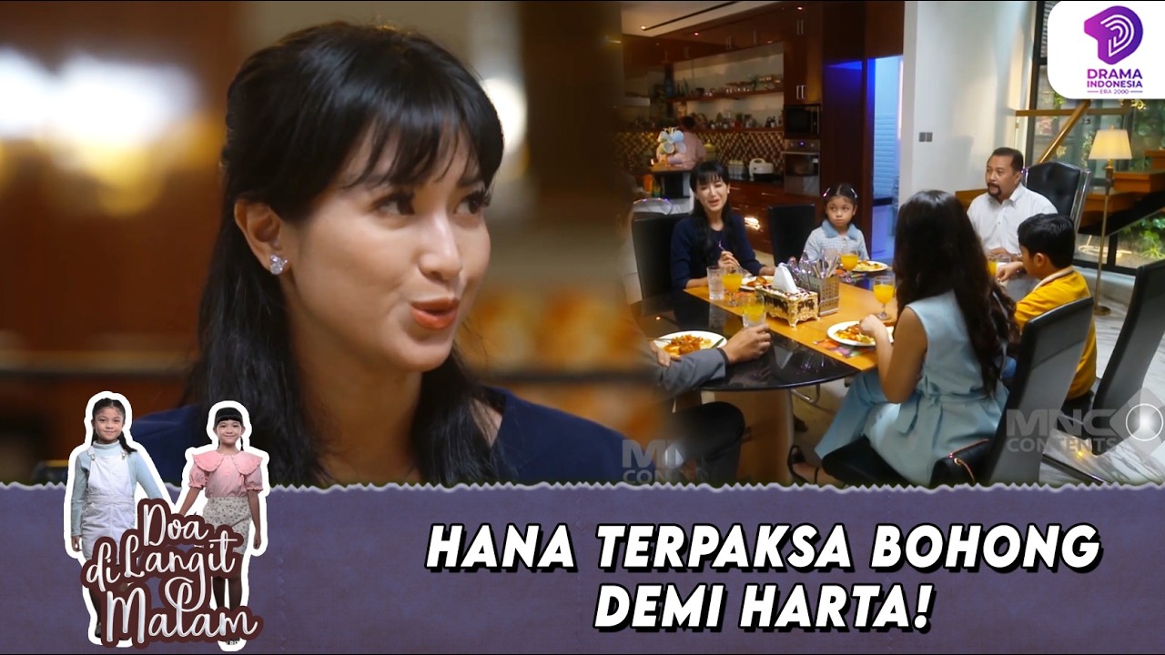 DEMI HARTA! HANA TERPAKSA BOHONG, FAKTANYA BIKIN SYOK! | DOA DI LANGIT MALAM | EPS.6 (1/6)