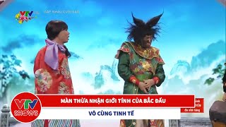 Màn thừa nhận giới tính của Bắc Đẩu vô cùng tinh tế | Táo quân 20 năm nhìn lại