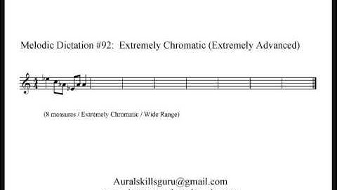Melodic Dictation #92 - Extremely Chromatic (Extremely Advanced)