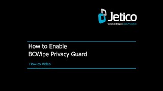 How to Enable BCWipe Privacy Guard
