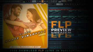 Maate Vinadhuga - Remix | FLP Preview | Free Download FLP | DJ AR2X