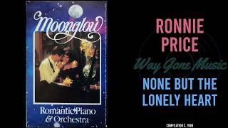 Ronnie Price And The London Pops Orchestra - None But The Lonely Heart