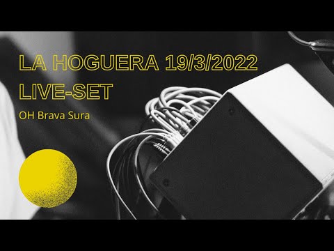 OH Brava Sura - La Hoguera Live Set #eurorackmodular #dawless