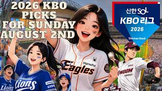 2026 KBO Picks For Sunday August 2nd