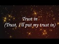 Trust in You - Anthony Brown & Group TherAPy Lyrics