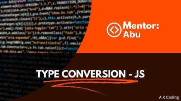 JavaScript Type Conversion Explained | Implicit vs Explicit