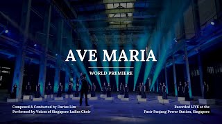 AVE MARIA (Darius Lim) - Voices of Singapore Ladies Choir