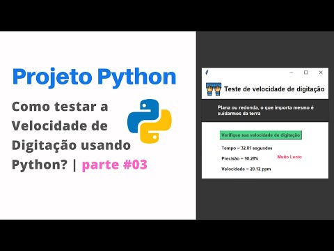 Como testar a Velocidade de Digitação usando Python? | parte #03