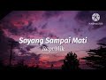 Sayang Sampai Mati - Republik ~ Cover by Firman Khan (lirik)