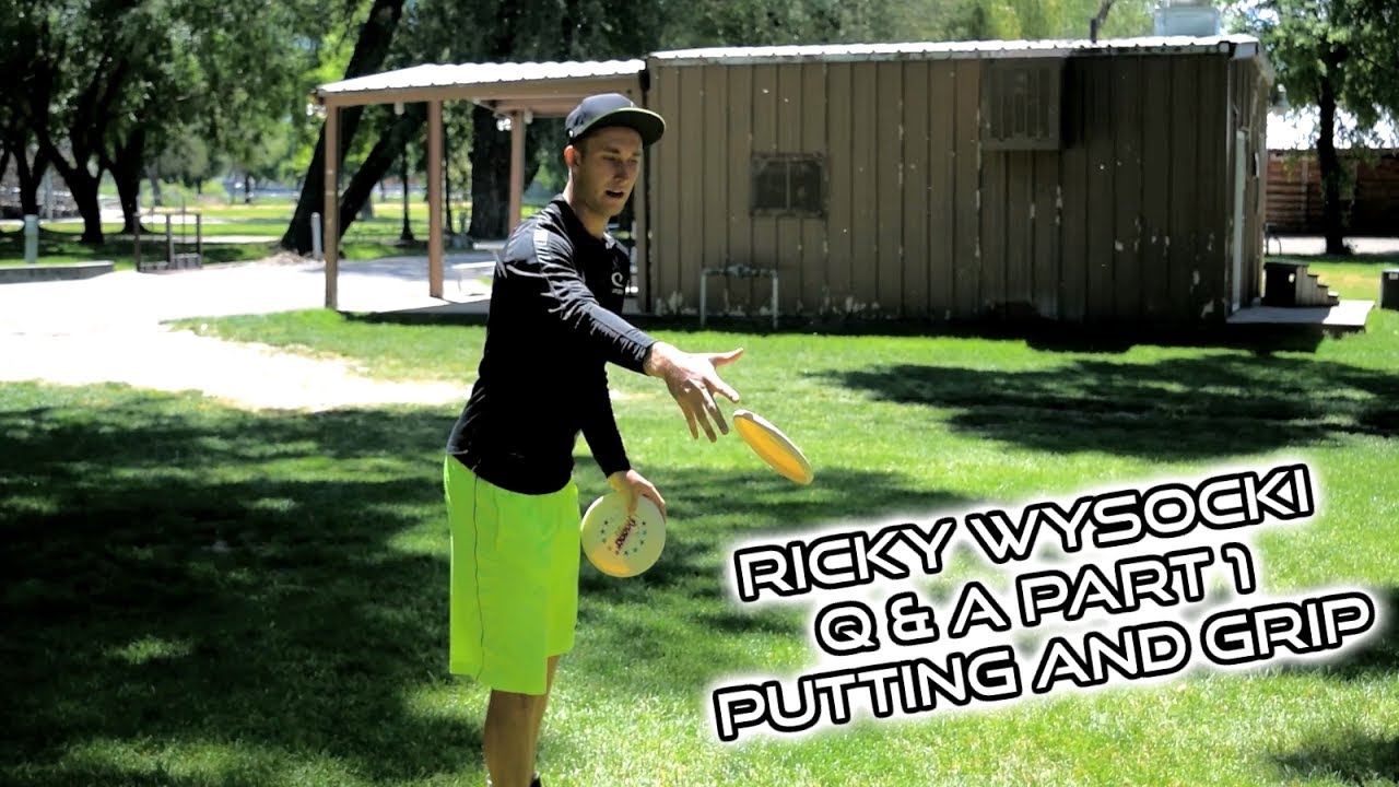 Ricky Wysocki 2017 Disc Golf Clinic Q&A Pt. 1 Putting & Grip YouTube
