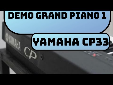 Demo Yamaha CP33 (Gran Piano 1) by Giancarlo Vaccalluzzo