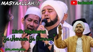 Ya Hannan Ya Mannan Lirik || Habib Syech Assegaf