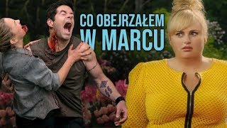 Co obejrzałem w marcu? Co obejrzałem w marcu?