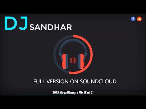 2015 MEGA BHANGRA MIX (Part 2) | 1 HOUR | BEST DANCEFLOOR TRACKS