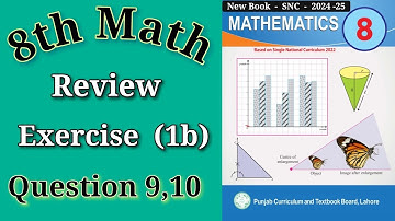 Review Exercise 1b Class 8 Question 9 || Class 8 Math Review Exercise 1b Question 10