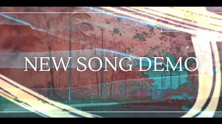 NEW SONG DEMO | Teaser
