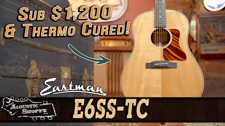 NEW Eastman E6SS-TC | Acoustic Guitar Review | Ori...