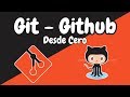 GIT / GITHUB [ Tutorial en Español - Parte 1 ] ♥ Inicio Rápido para Principiantes ♥