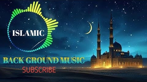 Beautiful Islamic Music Tune | Relaxing Nasheed Background | Islamic Soothing Sound✨🥰