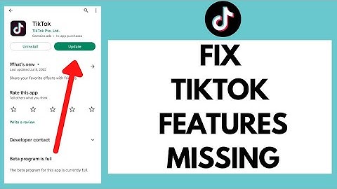 How To FIX TikTok Features Missing (Quick & Easy!)