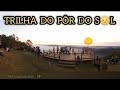 Trilha do Pôr do Sol em Paranapiacaba
