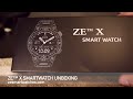 ZE™ X Smartwatch Unboxing