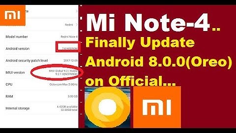 Finally Mi Note-4  Announced Update Android 8.0.0(Oreo) on Official