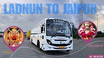 Ladnun to Jaipur Vai Sujanghar RSRTC Bus || Volvo Bus Sujanghar to Jaipur || Bus Journey Wale