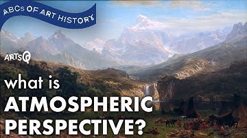 What is ATMOSPHERIC PERSPECTIVE? | Albert Bierstadt