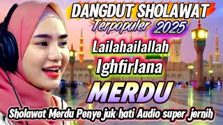 Download Lagu DANGDUT SHOLAWAT MERDU‼️ PALING BANYAK DI CARI  SANGAT MENYENTUH HATI MP3