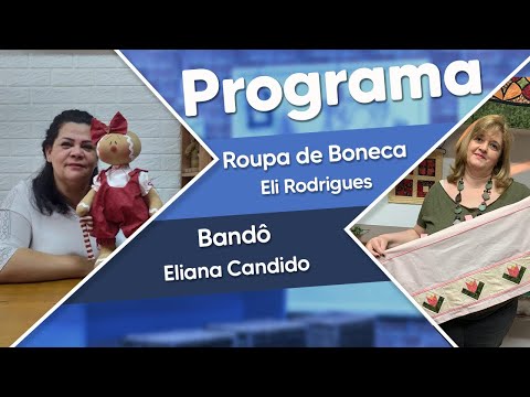ROUPA DE BONECO – TÉCNICA COSTURA e BANDÔ PARA CORTINA - TÉCNICA FOUNDATION