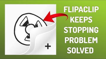 How To Solve FlipaClip App Keeps Crashing Problem || Rsha26 Solutions