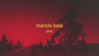 Ariis - MANDA BALA [1 HOUR]