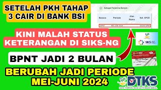 YES ❗STATUS BPNT TAHAP 4 BERUBAH JADI 2 BULAN  MEI-JUNI 2024 HARI INI 22 MEI DI SIKS-NG CAIR 400 RB