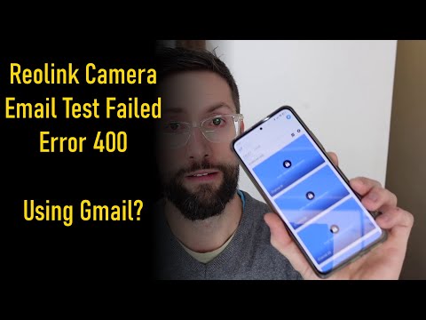 Reolink Camera Email Test Failed Error 400, Possible Solution