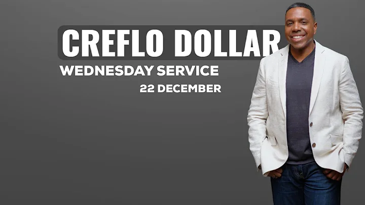 Wednesday 22 December | Attacking Fear With Communion | Creflo Dollar