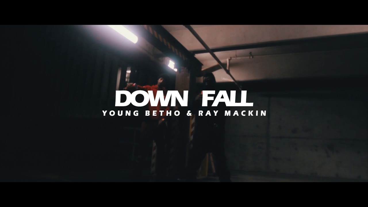 Young betho ft ray mackin-down fall(OFFICIAL MUISC VIDEO)
