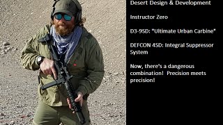 Instructor Zero and our D3-9SD integrally suppressed carbine in action