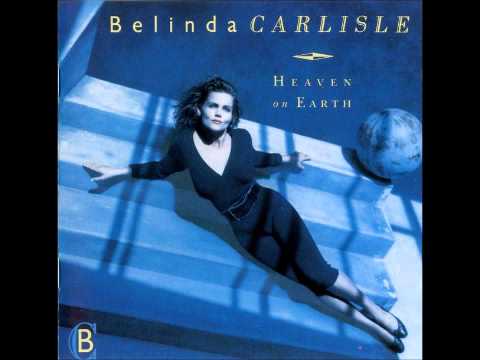 Youtube belinda carlisle heaven is a place on earth Youtube belinda carlisle heaven is a place on earth