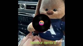 tambur remix 2 naymanchik-94 Resimi