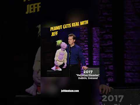 Peanut gets REAL with Jeff | JEFF DUNHAM
