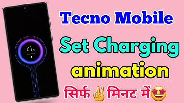 how to set charging animation in tecno | tecno charging animation
