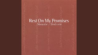 Watch Shanika Anderson Rest On My Promises video