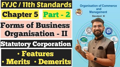 O.C.M. | Chapter 5 | Forms of Business Organisation 2 | Statutory Corporation | Class 11th |