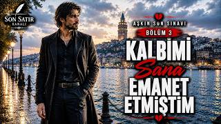 Kalbimi Sana Emanet Etmiştim