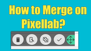 How to merge layers on Pixellab for Android