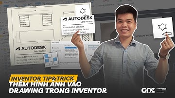 OneCADVN | Inventor Professional Tip&Trick | Thêm hình ảnh vào Drawing trong phần mềm Inventor